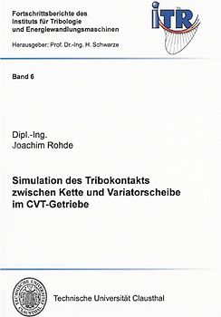 Simulation des Tribokontakts zwischen Kette und Variatorscheibe im CVT-Getriebe