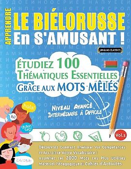 APPRENDRE LE BIÉLORUSSE EN S'AMUSANT - NIVEAU AVANCÉ