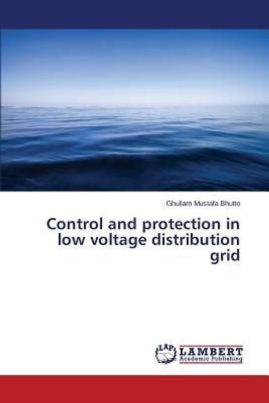 Control and protection in low voltage distribution grid