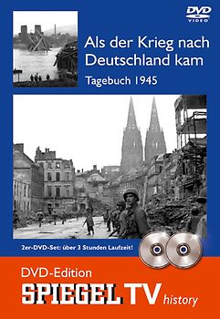 Spiegel TV - Als der Krieg nach Deutschland kam: Tagebuch 1945 DVD