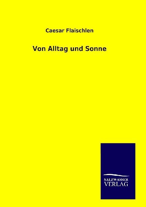 Von Alltag und Sonne