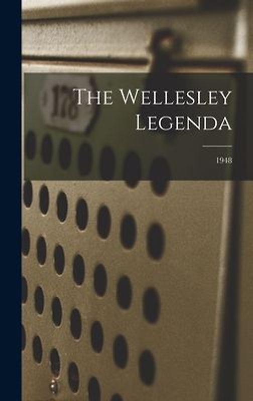The Wellesley Legenda; 1948