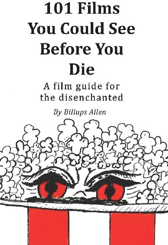 101 Movies You Could See Before You Die