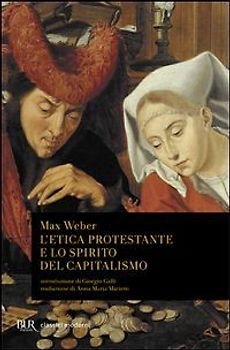L' etica protestante e lo spirito del capitalismo