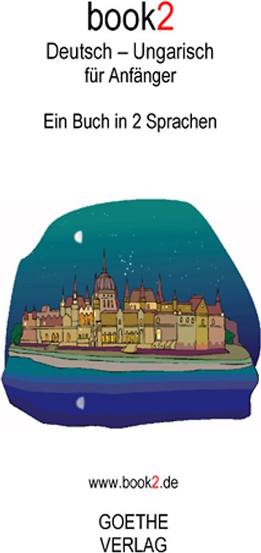 book2 Deutsch - Ungarisch für Anfänger