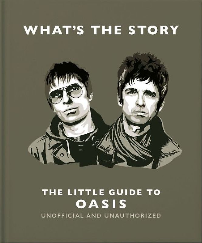 What's the Story: The Little Guide to Oasis