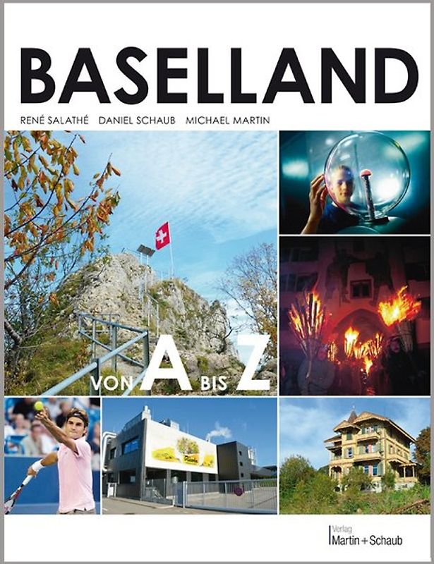 Baselland von A bis Z