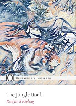 The Jungle Book: With 60 Original Illustrations (Color)