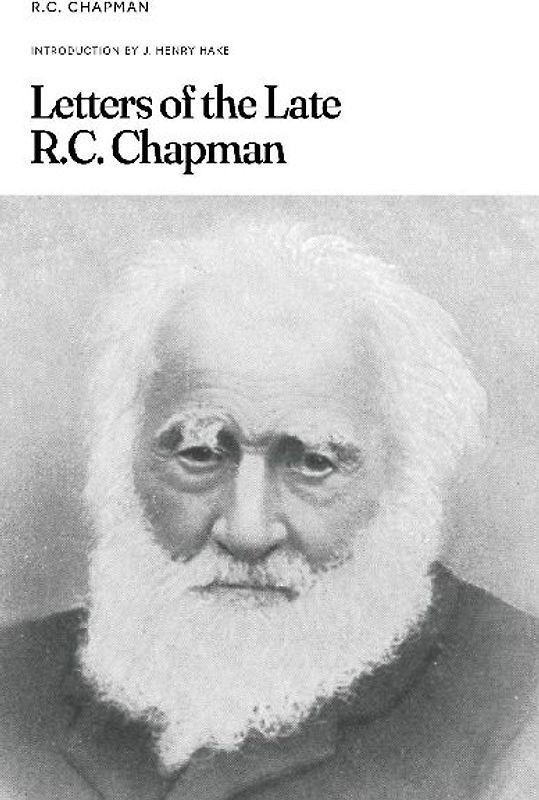Letters of the Late R.C. Chapman