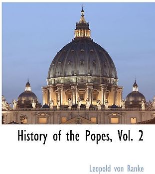 History of the Popes, Vol. 2