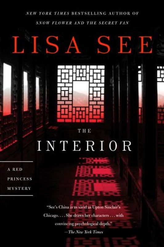 The Interior: A Red Princess Mystery (Red Princess Mysteries) - Lisa See