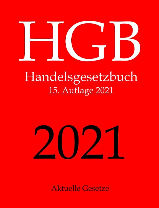 HGB, Handelsgesetzbuch, Aktuelle Gesetze