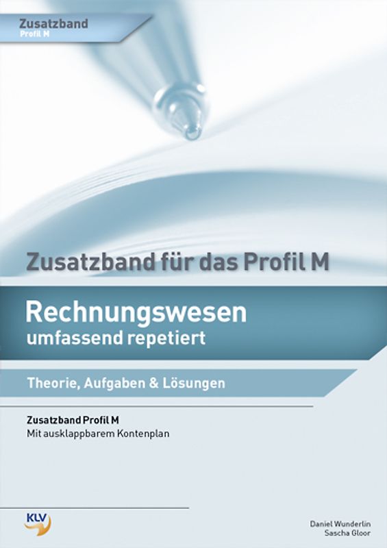 Rechnungswesen umfassend repetiert - Zusatzband für das Profil M