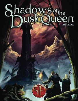 Shadows of the Dusk Queen for 5th Edition