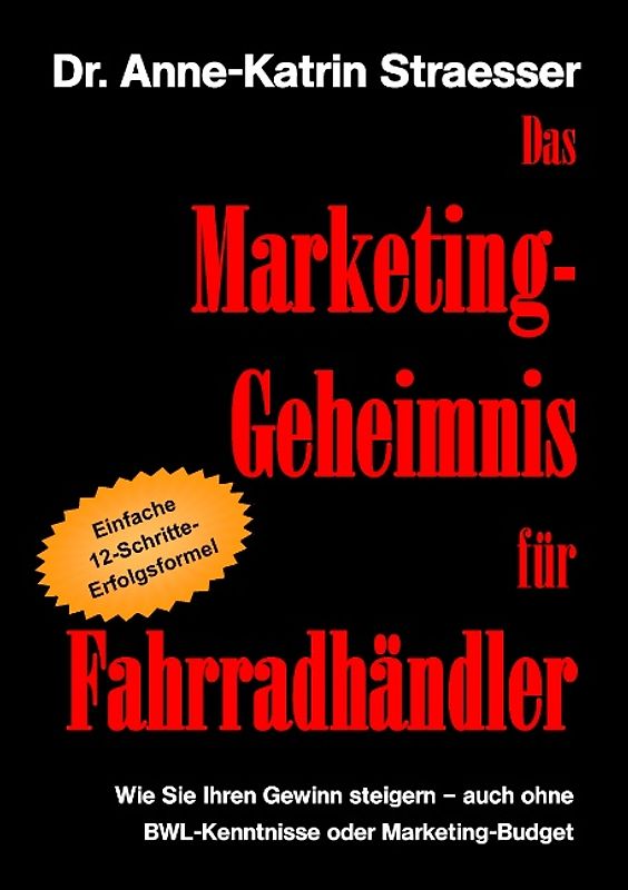 Das Marketing-Geheimnis für Fahrradhändler