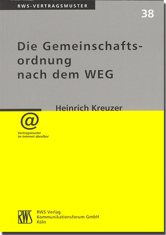 Die Gemeinschaftsordnung nach dem WEG