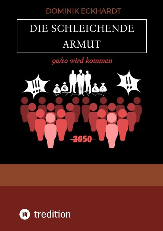 Die schleichende Armut