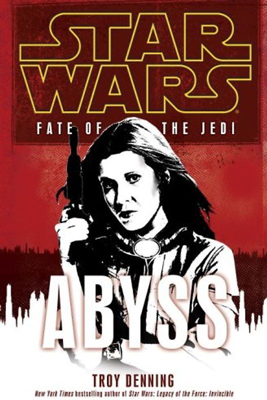 Star Wars: Fate of the Jedi: Abyss - Troy Denning
