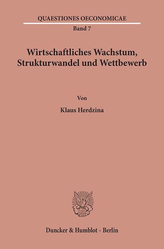 Wirtschaftliches Wachstum, Strukturwandel und Wettbewerb.