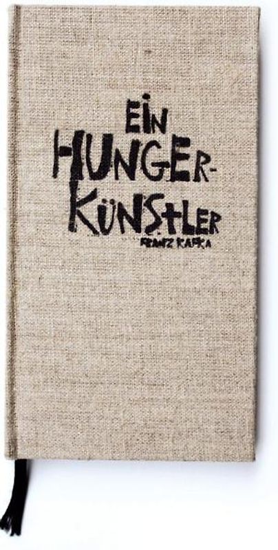 Franz Kafka: Ein Hungerkünstler