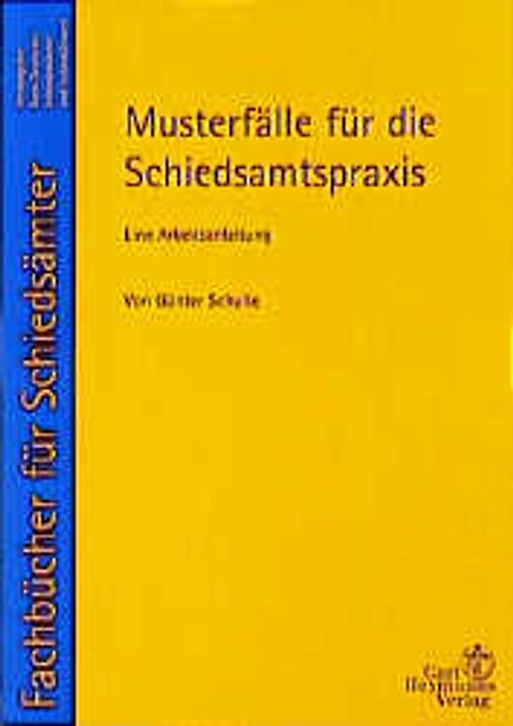 Musterfälle für Schiedsämter und Schiedsstellen