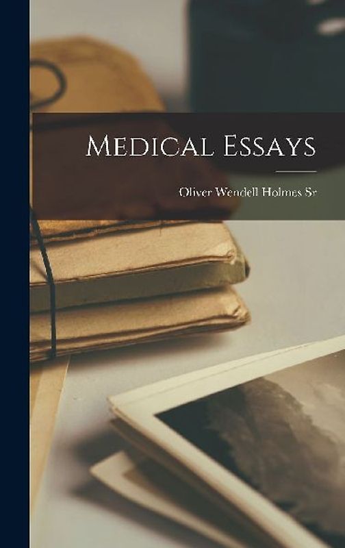 Medical Essays