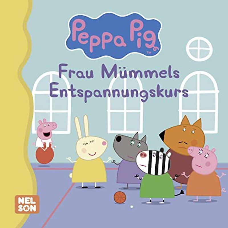 Maxi-Mini 117: VE5: Peppa Pig: Frau Mümmels Entspannungskurs (Nelson Maxi-Mini)