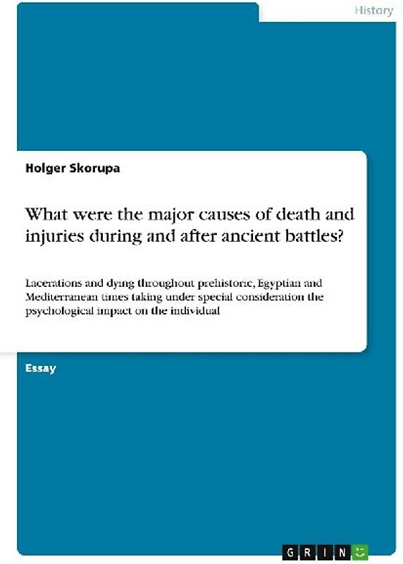 What were the major causes of death and injuries during and after ancient battles?