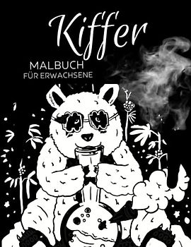 Kiffer Malbuch für Erwachsene: Anti-Stress-Geschenke, Psychedelisch-Designs,Aliens,Cannabis Zum Ausmalen