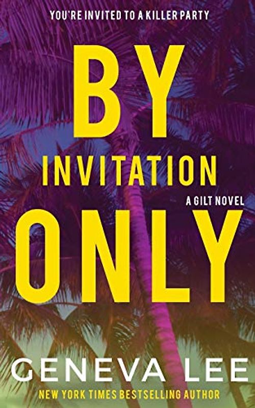By Invitation Only (Gilt, Band 1)