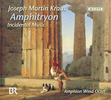 Amphion Windoctet - Joseph Martin Kraus: Amphitryon (Schauspielmusik bearb. für Bläseroktett)