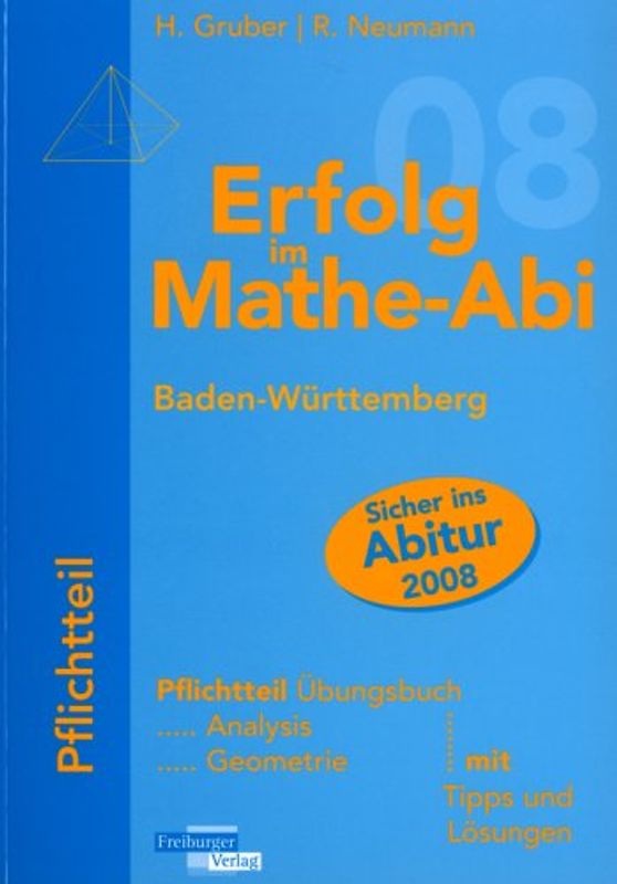 Erfolg im Mathe-Abi 2008 Pflichtteil Baden-Württemberg