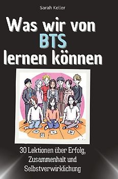 Was wir von BTS lernen können