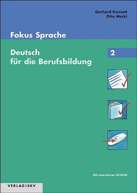 Fokus Sprache 2 - Deutsch für die Berufsbildung