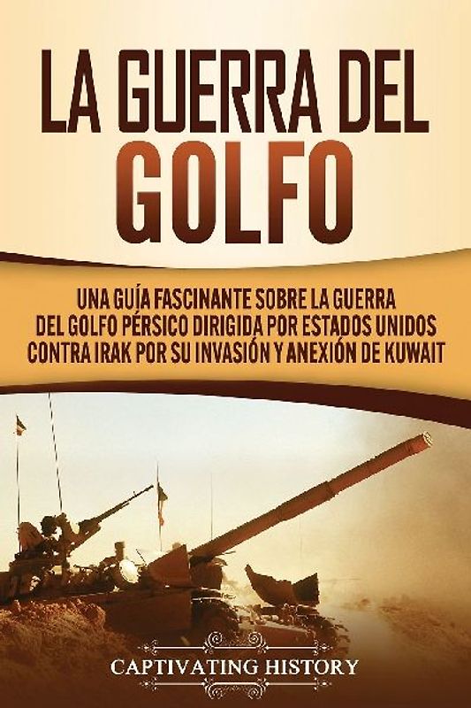 La Guerra del Golfo