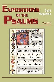 Expositions of the Psalms Vol. 2, PS 33-50