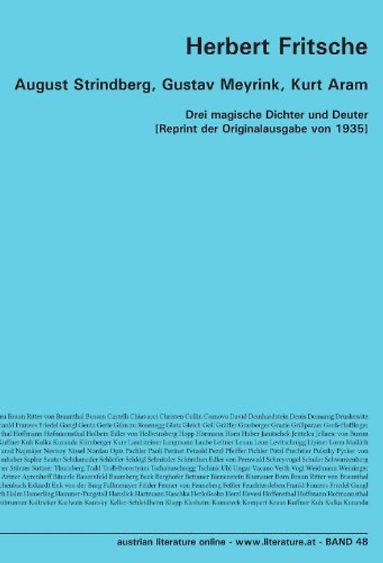 August Strindberg, Gustav Meyrink, Kurt Aram: Drei magische Dichter und Deuter [Reprint der Originalausgabe von 1935] - Fritsche, Herbert