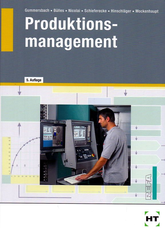 Produktionsmanagement - Alfons Gummersbach [5. Auflage 2012]