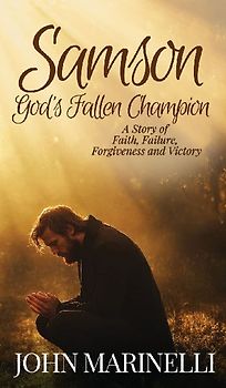 Samson, God's Fallen Champion