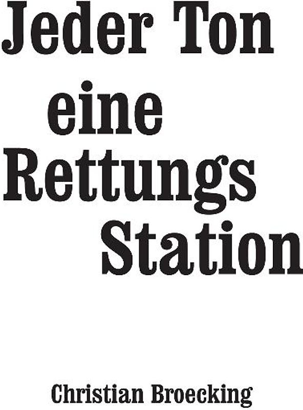 Jeder Ton eine Rettungsstation