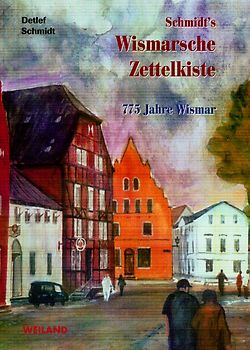 Schmidt's Wismarsche Zettelkiste