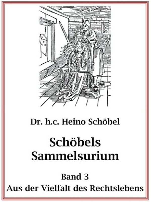 Schöbels Sammelsurium Band 3