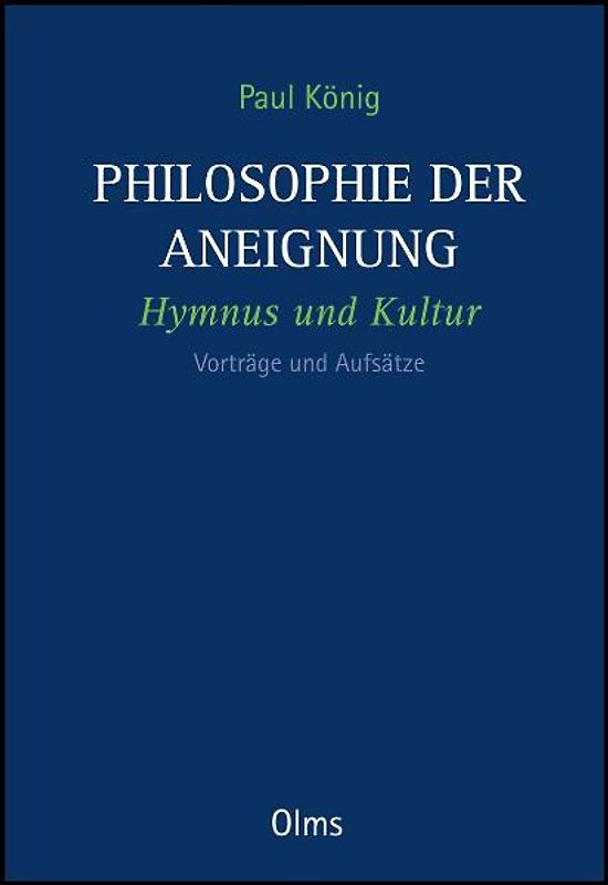 Philosophie der Aneignung