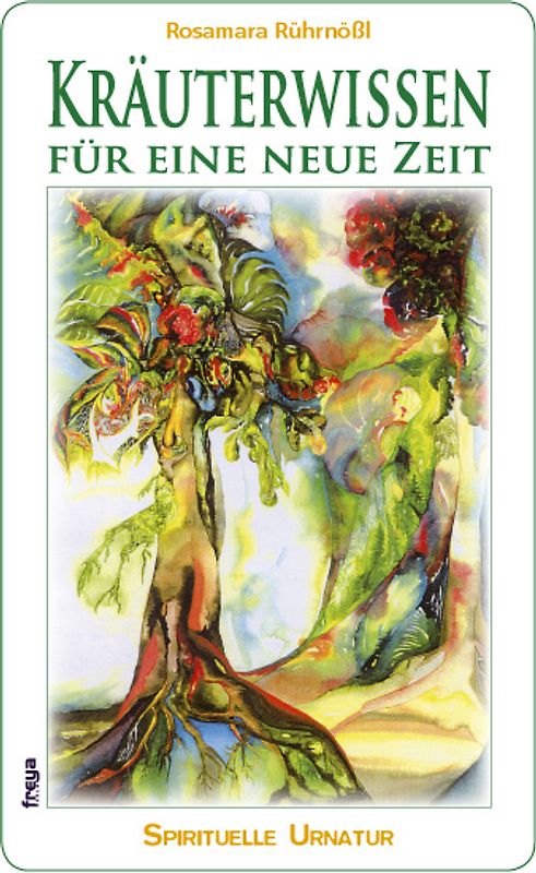 Kräuterwissen für eine neue Zeit