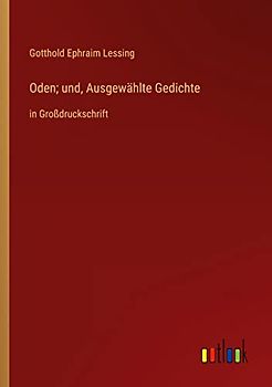 Oden; und, Ausgewählte Gedichte: in Großdruckschrift