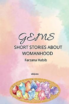 Gems: Short Stories on Womanhood