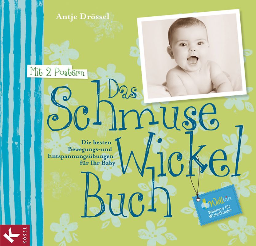 Das Schmuse-Wickel-Buch