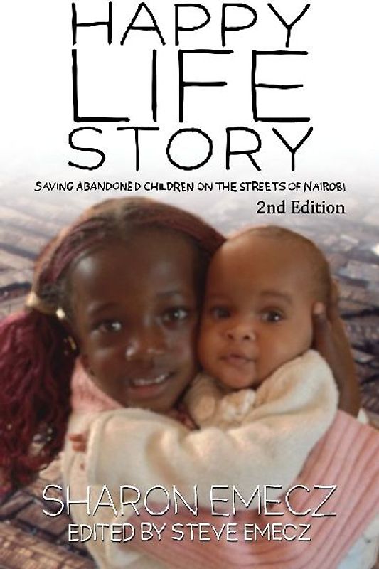 The Happy Life Story (2nd Edition)
