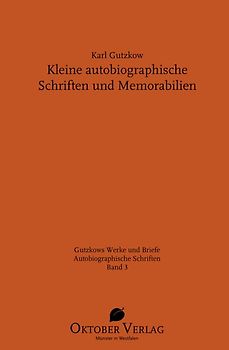 Kleine autobiographische Schriften und Memorabilien