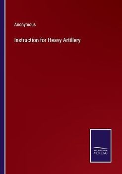 Instruction for Heavy Artillery